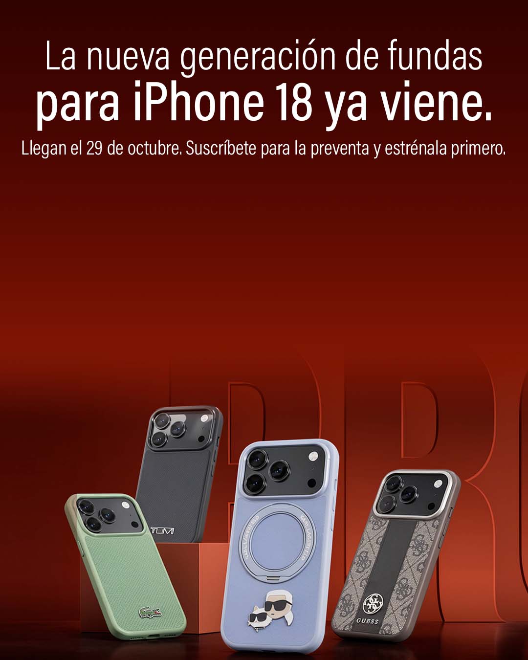 La nueva generación de fundas para iPhone 18 ya viene: Karl Lagerfeld, Guess, Lacoste y Tumi. Llegan el 29 de octubre.